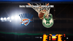 Milwaukee Bucks vence Oklahoma City Thunder por 110 a 93 na NBA