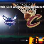 Cavaliers vencem Hornets por 118 a 113 em jogo emocionante da NBA