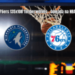 Philadelphia 76ers goleiam Minnesota Timberwolves na NBA com 135 a 108