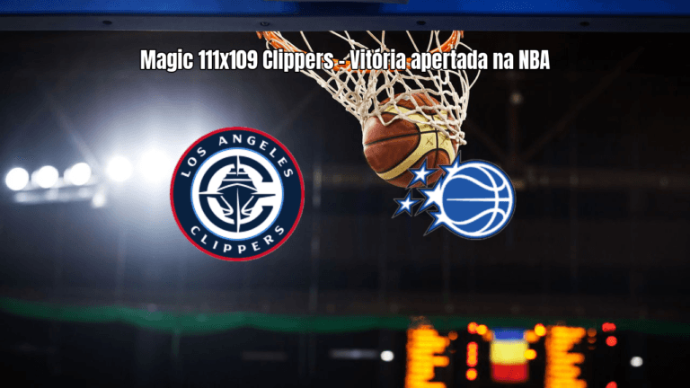 Orlando Magic vence Los Angeles Clippers por 111 a 109 na NBA