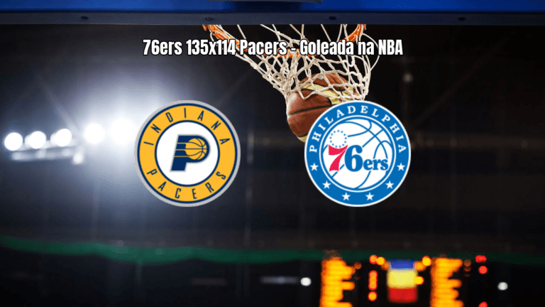 Philadelphia 76ers goleia Indiana Pacers por 135 a 114 na NBA