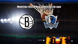 Dallas Mavericks vence Brooklyn Nets por 123 a 114 na NBA