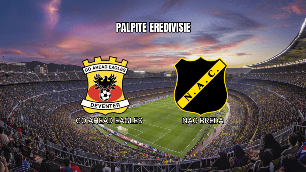 Palpite GO Ahead Eagles vs NAC Breda: Análise e estatísticas da Eredivisie 15/03/2026