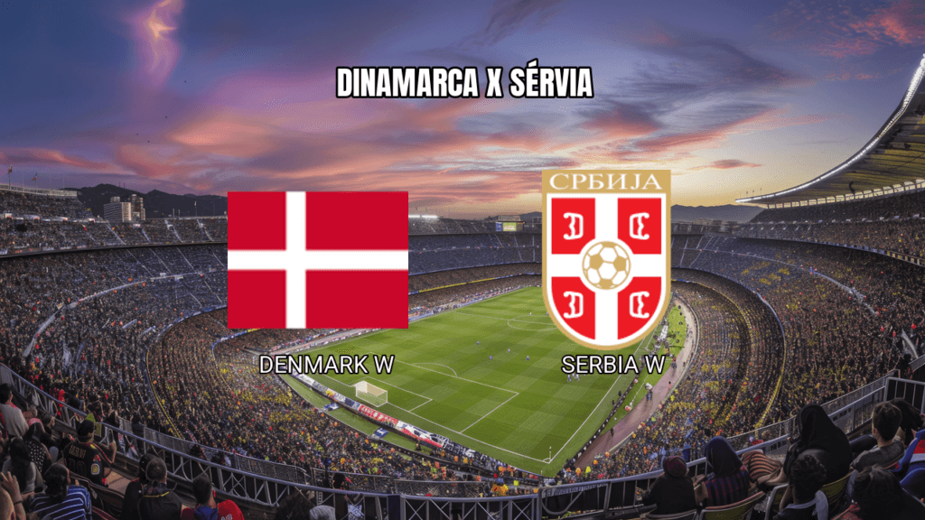 Palpite Dinamarca x Sérvia: Análise da Eliminatória Feminina da Copa 03/03/2026