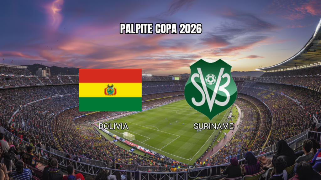 Palpite: Bolivia x Suriname na Copa do Mundo 2026 - Análise e Estatísticas 26/03/2026