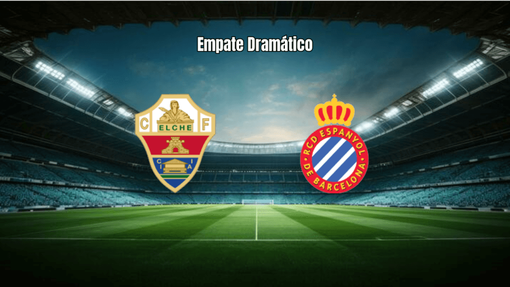 Elche 2-2 Espanyol: Empate Dramático na La Liga com Expulsão