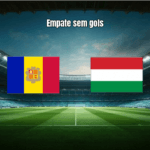 Andorra W e Hungria W empatam sem gols na Liga das Nações