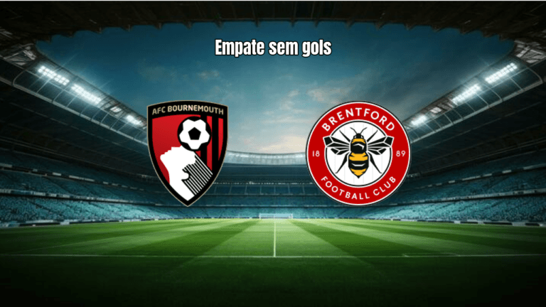 Bournemouth 0x0 Brentford: Empate sem Gols na Premier League