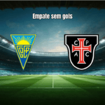 Estoril e Casa Pia empatam sem gols na 25ª rodada da Primeira Liga