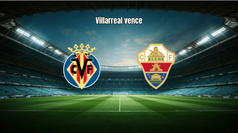 Villarreal vence Elche por 2 a 1 na 27ª rodada da La Liga