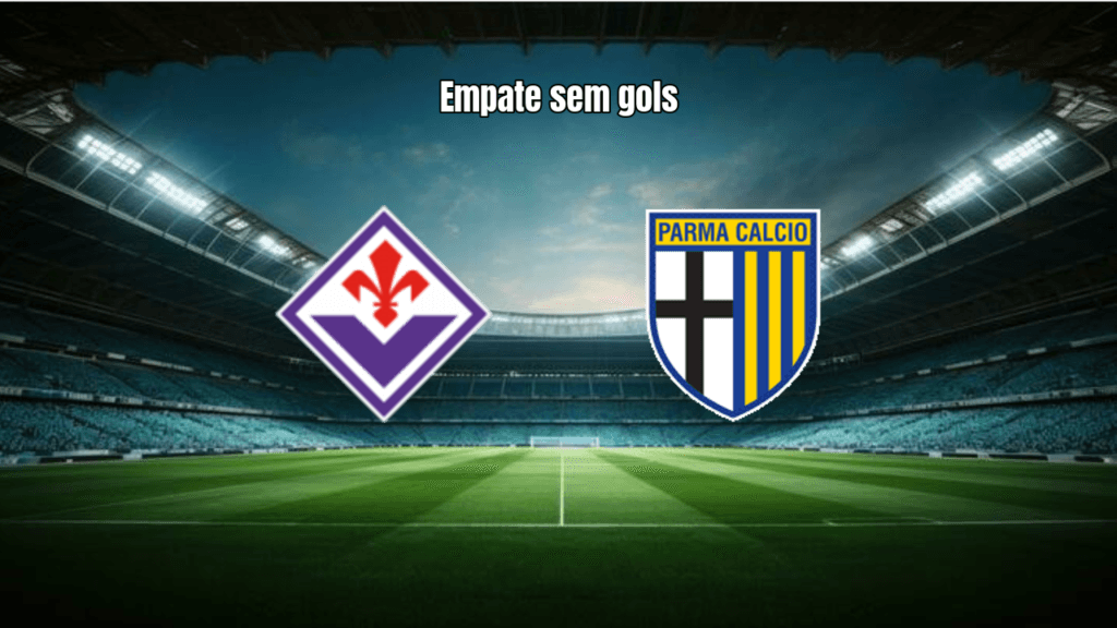 Fiorentina e Parma empatam sem gols na 28ª rodada da Serie A