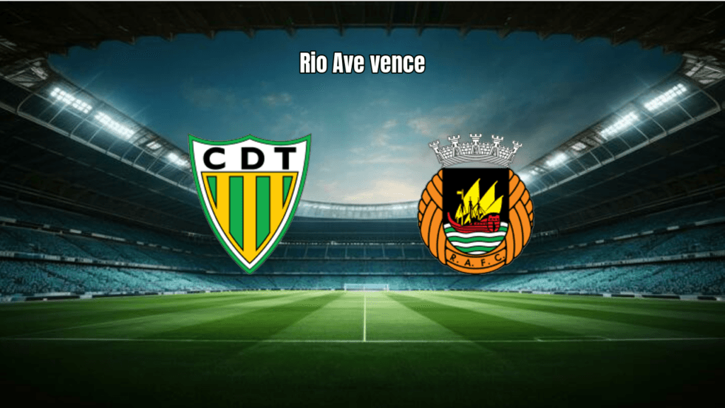 Rio Ave vence Tondela fora de casa na 25ª rodada da Primeira Liga