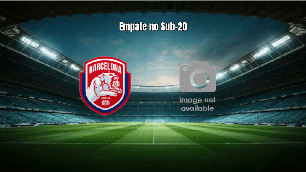 Barcelona BA U20 e Porto BA U20 empatam no Baiano Sub-20