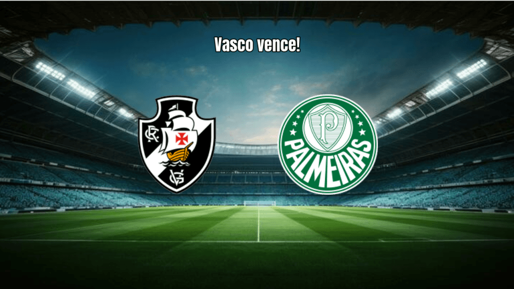 Vasco vira sobre o Palmeiras e vence por 2 a 1 no Brasileirão