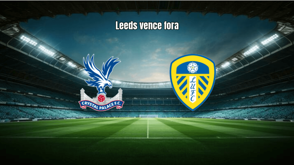 Crystal Palace 0 x 1 Leeds: Calvert-Lewin Decide em Jogo Turbulento