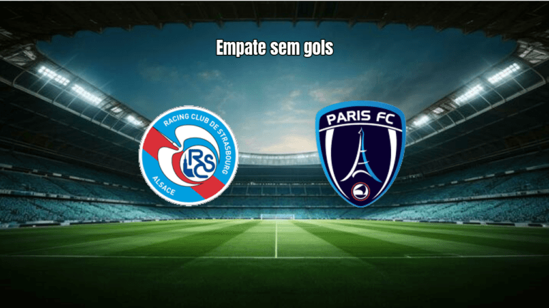 Strasbourg 0 x 0 Paris FC: Empate sem gols na Ligue 1 2026