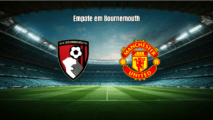 Bournemouth 2 x 2 Manchester United: Empate com expulsão na Premier