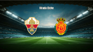 Elche vence Mallorca em jogo eletrizante pela La Liga