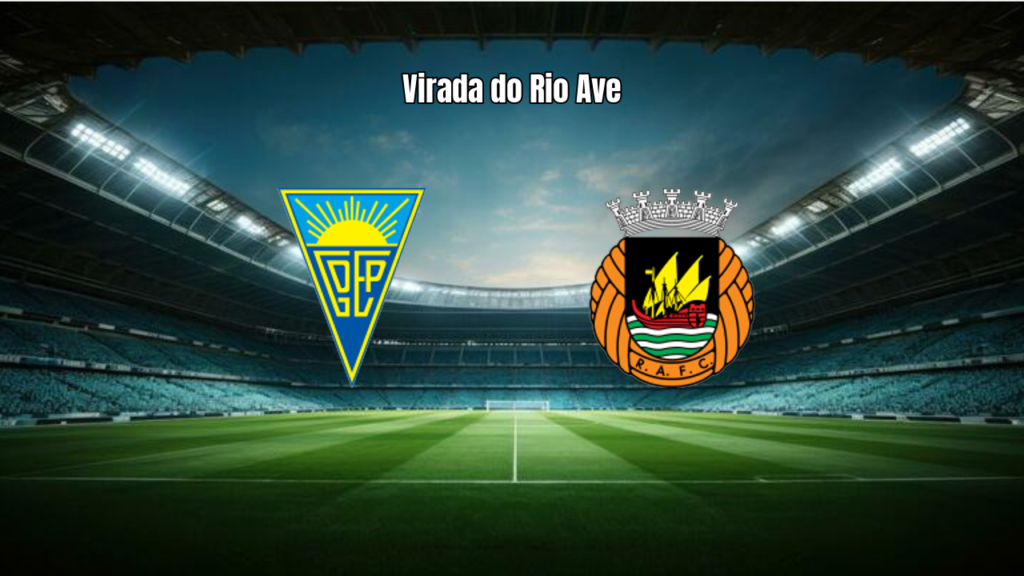 Estoril 1-2 Rio Ave: Virada do Rio Ave na Primeira Liga Portuguesa