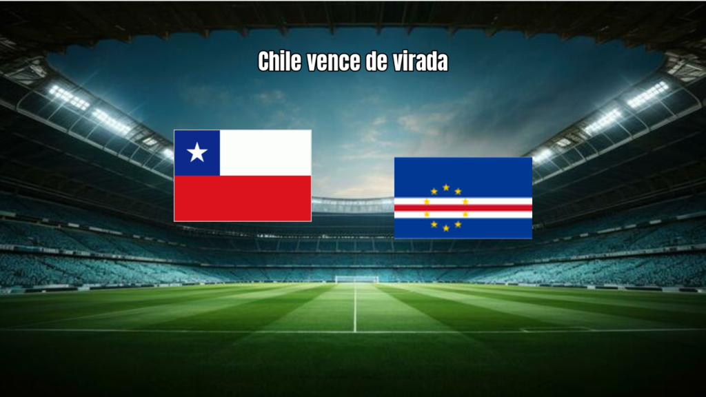 Chile 4x2 Cabo Verde: Análise e Destaques da Partida da FIFA Series