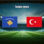 Turquia vence Kosovo por 1x0 nas Eliminatórias da Copa do Mundo