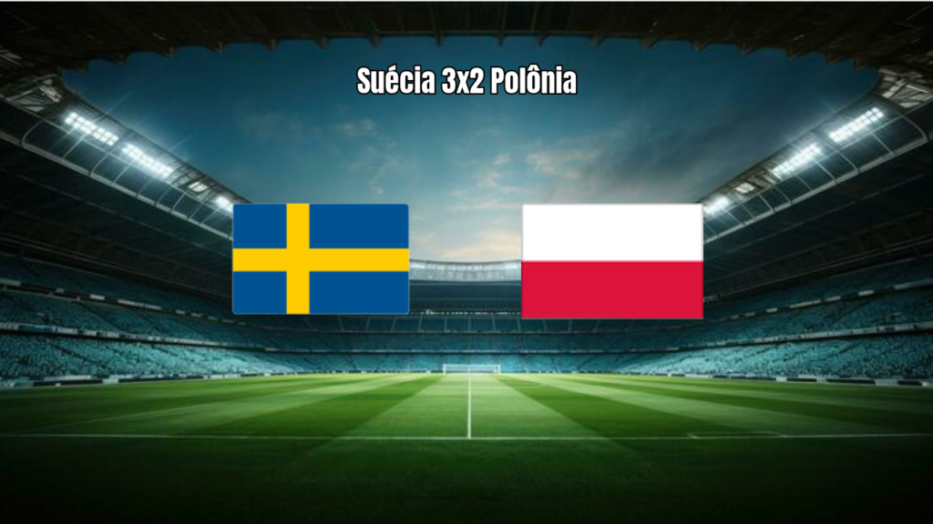 Suécia vence Polônia por 3 a 2 em jogo eletrizante da Eliminatórias