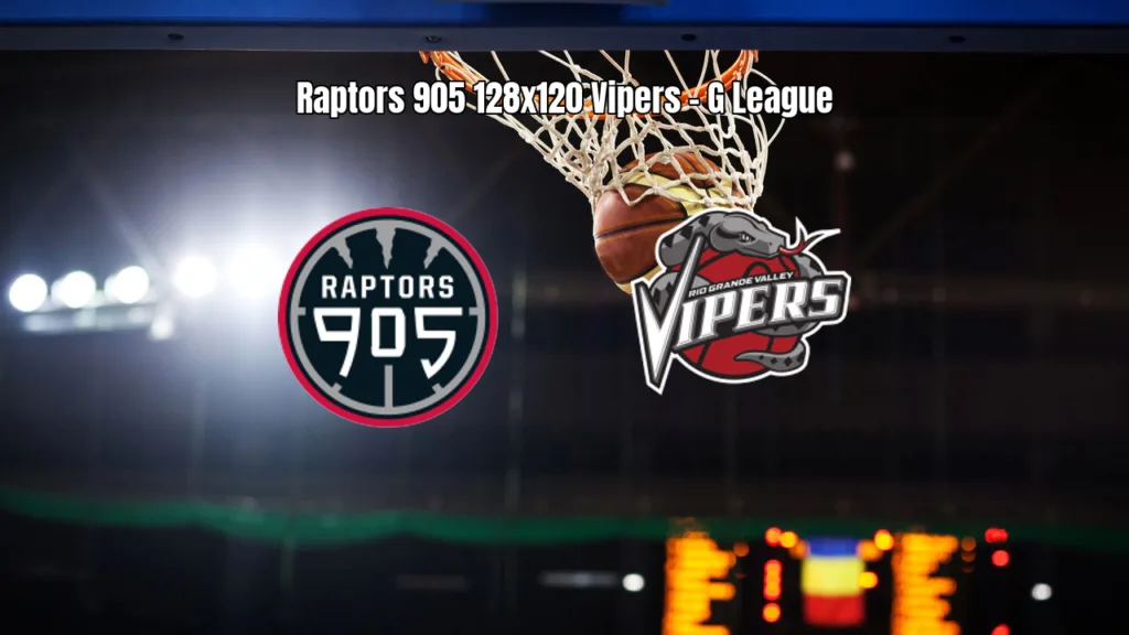 Raptors 905 vence Rio Grande Valley Vipers em jogo eletrizante da G League