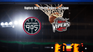 Raptors 905 vence Rio Grande Valley Vipers em jogo eletrizante da G League