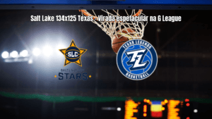 Salt Lake City vence Texas Legends em jogo eletrizante da G League