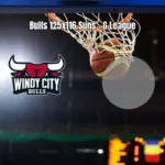 Windy City Bulls vence Valley Suns por 125 a 116 na G League