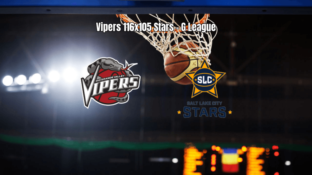 Vipers vencem Stars na G League: confira o placar e detalhes
