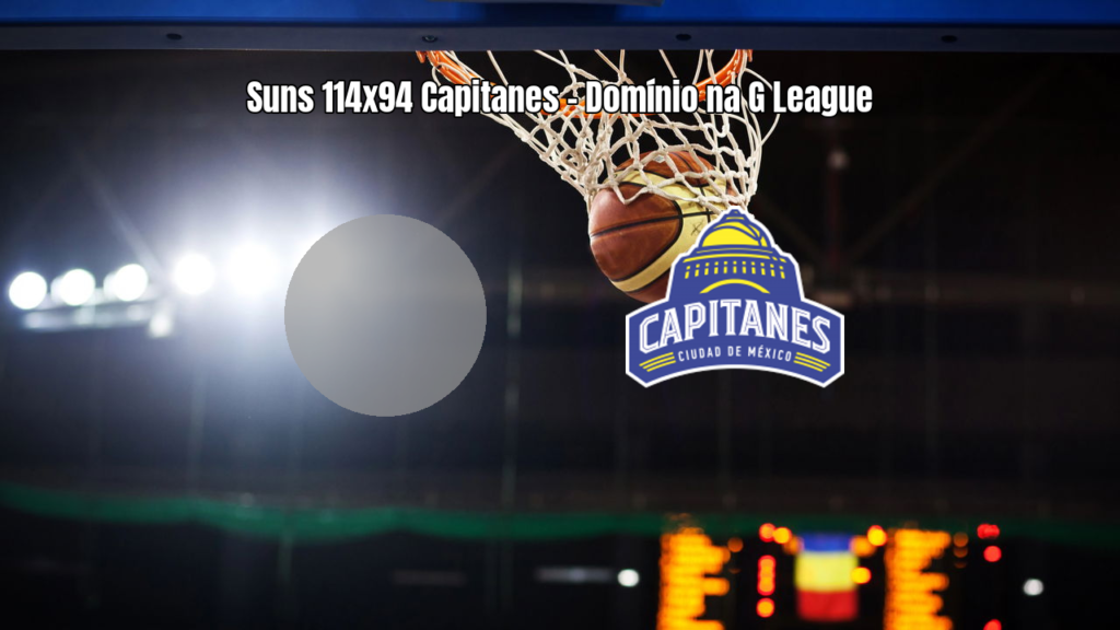 Valley Suns vence Mexico City Capitanes por 114 a 94 na G League