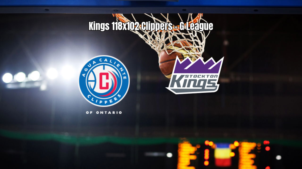 Stockton Kings vence San Diego Clippers na G League: 118 x 102
