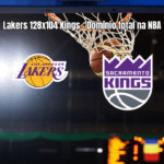 Lakers dominam Kings na NBA com vitória por 128 a 104
