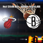 Miami Heat domina Brooklyn Nets na NBA com vitória por 124 a 98