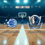 Palpite Orlando Magic vs Dallas Mavericks: Análise e Previsão para 06/03/2026