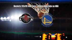 Golden State Warriors vence Houston Rockets por 115 a 113 na NBA