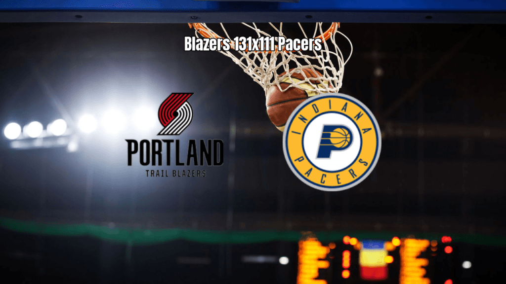 Portland Trail Blazers goleiam Indiana Pacers por 131 a 111 na NBA