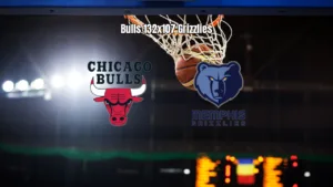 Chicago Bulls 132 x 107 Memphis Grizzlies: Resultado e Análise da NBA