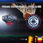 Pelicans viram sobre Clippers com atuação de gala na NBA