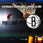 Trail Blazers goleiam Nets por 134 a 99 na NBA: veja detalhes