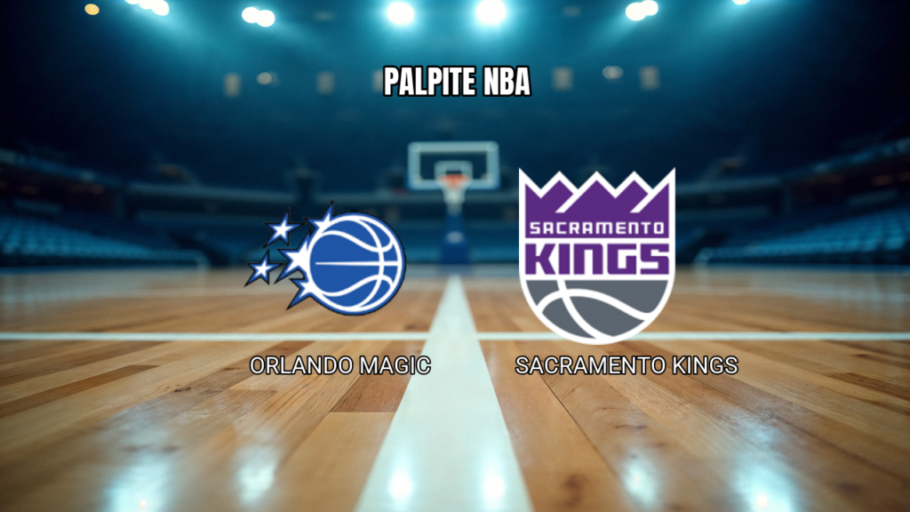 Palpite Orlando Magic vs Sacramento Kings: Análise e Estatísticas para 26/03/2026