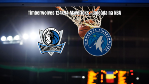 Timberwolves goleiam Mavericks por 124 a 94 na NBA