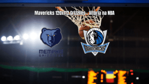 Dallas Mavericks vence Memphis Grizzlies por 120 a 112 na NBA