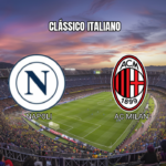Palpite Napoli x AC Milan: Análise e estatísticas para o clássico da Serie A 06/04/2026
