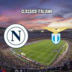 Palpite Napoli x Lazio: Análise e Previsões para o Clássico Italiano 18/04/2026