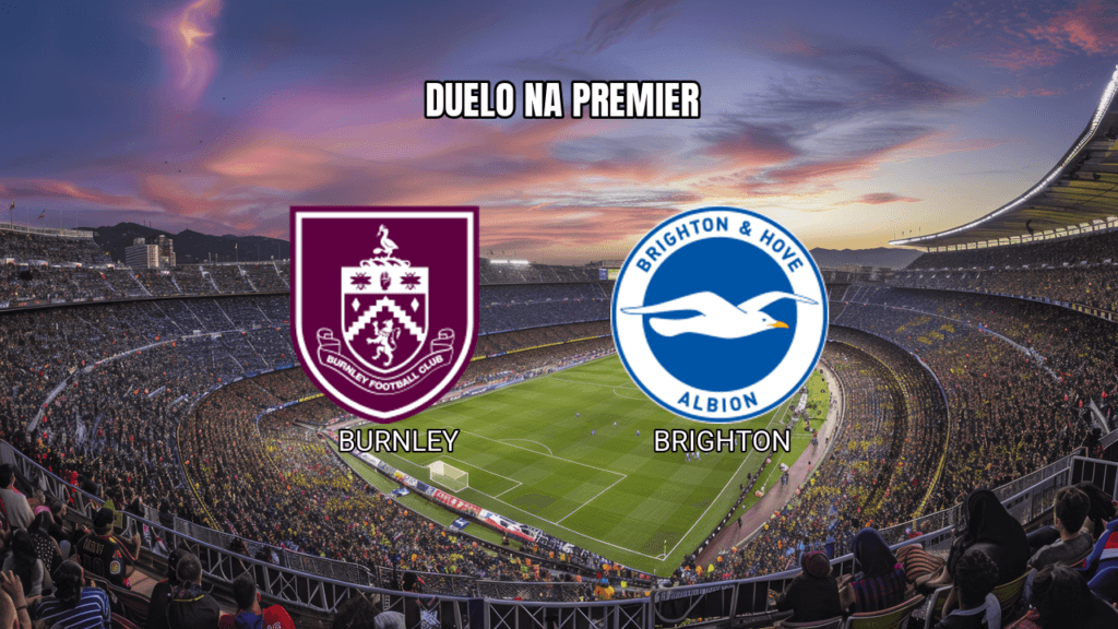Palpite Burnley x Brighton: Análise e Previsão para Premier League 11/04/2026