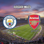 Palpite Manchester City x Arsenal: Análise e estatísticas para 19/04/2026