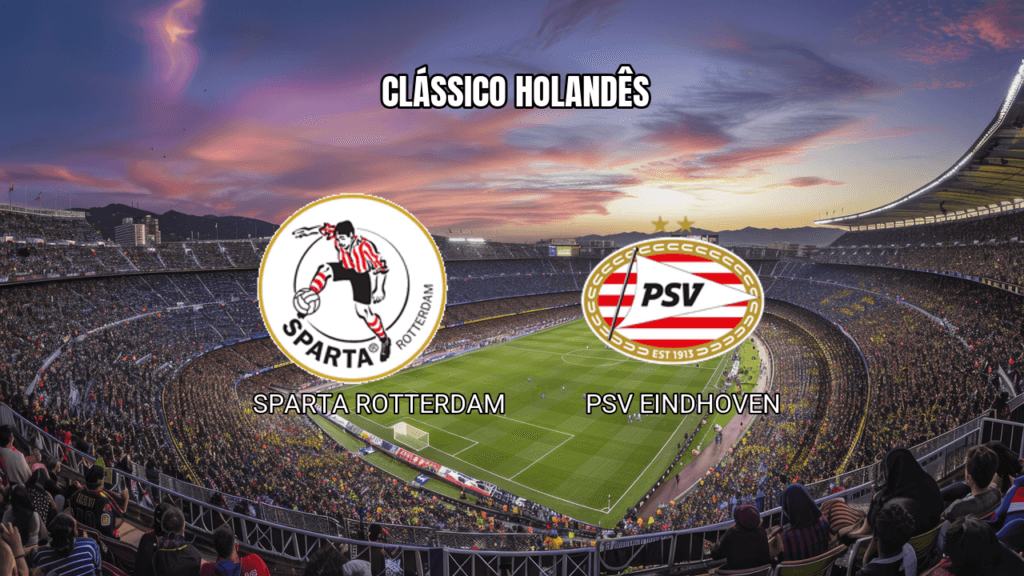 Palpite Sparta Rotterdam x PSV Eindhoven: Análise e Previsão para 11/04/2026
