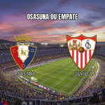 Palpite Osasuna x Sevilla: La Liga 26/04/2026